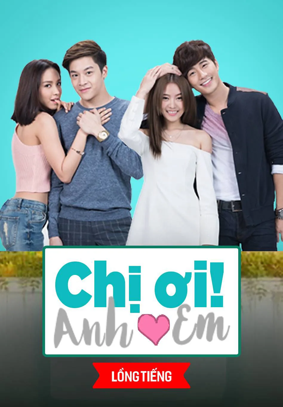 Chị Ơi, Anh Yêu Em