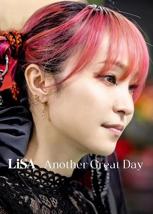 LiSA: Lại một ngày tuyệt vời