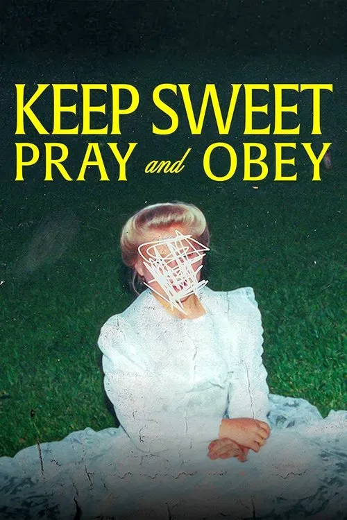 Keep Sweet: Cầu nguyện và nghe lời