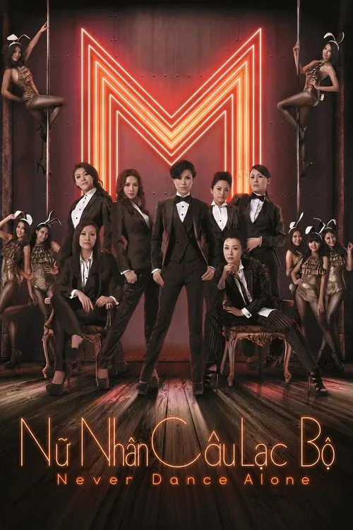 Nữ Nhân Câu Lạc Bộ - Never Dance Alone