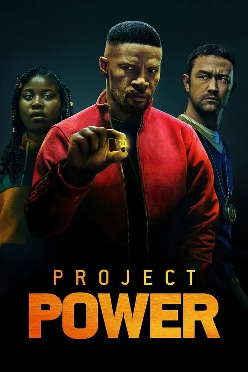 Project Power: Dự án siêu năng lực
