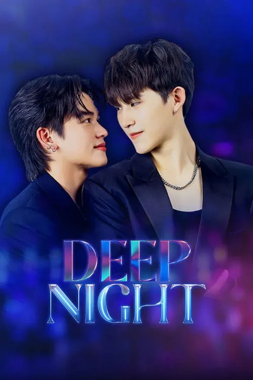 Deep Night: Đêm Nay Chỉ Có Chúng Ta
