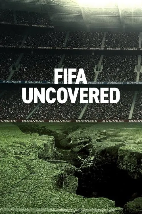 Vạch trần FIFA: Bóng đá, tiền bạc, quyền lực