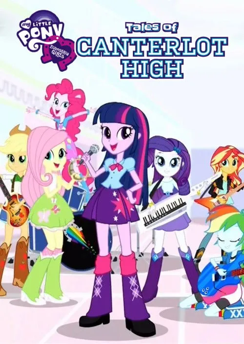 Những cô gái Equestria: Câu chuyện trường trung học Canterlot