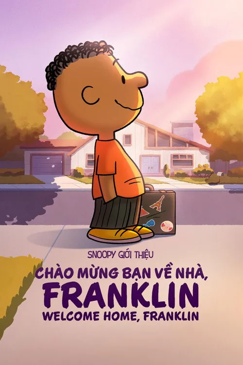 Snoopy Giới Thiệu: Chào Mừng Bạn Về Nhà, Franklin - Snoopy Presents: Welcome Home, Franklin