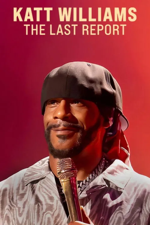 Katt Williams: Báo Cáo Cuối Cùng
