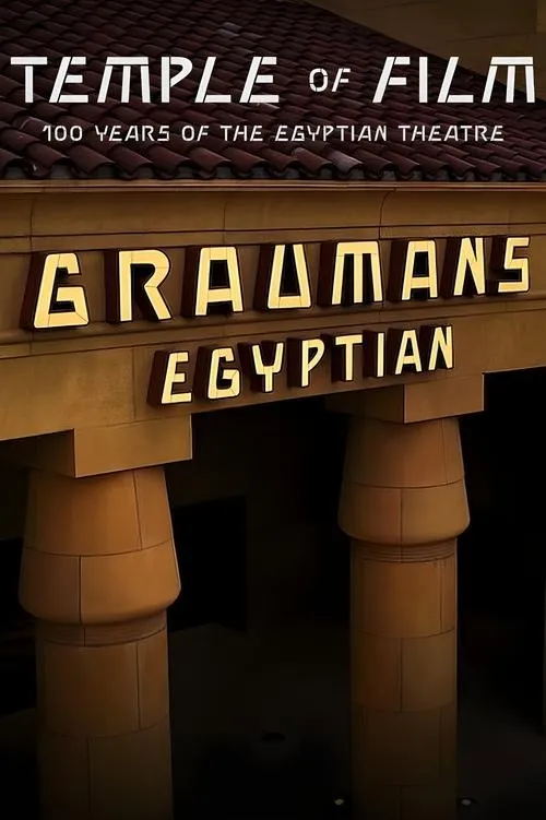 Ngôi đền phim ảnh: Kỷ niệm 100 năm Egyptian Theatre