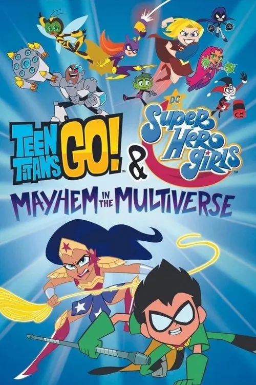 Teen Titans Go! & Các nữ siêu anh hùng DC: Mayhem trong Đa vũ trụ
