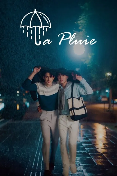 La Pluie: Cơn Mưa Khi Ấy, Em Yêu Anh