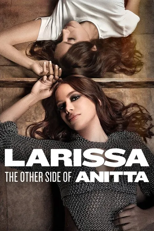Larissa: Bộ Mặt Khác Của Anitta